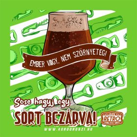   Retro poháralátét - Ember vagy, nem szörnyeteg! Sose hagyj egy sört bezárva! - zöld - 9,5x9,5 cm