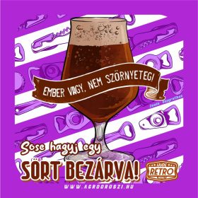   Retro poháralátét - Ember vagy, nem szörnyeteg! Sose hagyj egy sört bezárva! - lila - 9,5x9,5 cm