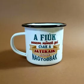 Retro fémbögre - A fiúk sosem nőnek fel, csaka a játékaik lesznek nagyobbak  -  minta B013-1-F