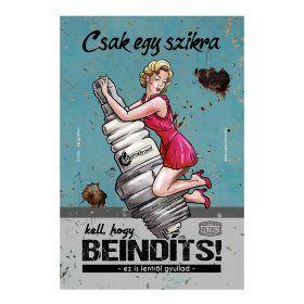   Retro fémtábla - Csak egy szikra kell, hogy beindíts - kék - A4 -20x30 cm