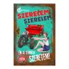 Retro fémtábla - Szerelem-szerelem, Én a terrám szeretem - türkiz - A4 -20x30 cm - PREMIUM