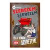 Retro hűtőmágnes - Szerelem-szerelem, Én a terrám szeretem - szürke - 6x9 cm