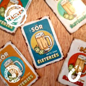   Retro hűtőmágnes - A sör nem ital, hanem életérzés - 6x9 cm