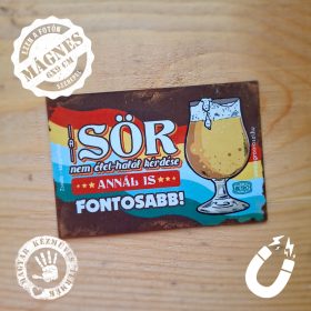   Retro hűtőmágnes  - A sör nem élet-halál kérdése - 6x9 cm