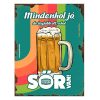 Retro fémtábla - Mindenhol jó, de legjobb ott ahol sör van - A3 - 30x40 cm - PREMIUM