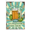 Retro fémtábla - Utálom a sört! Ott pusztítom ahol érem - A4 - 20x30 cm - PREMIUM