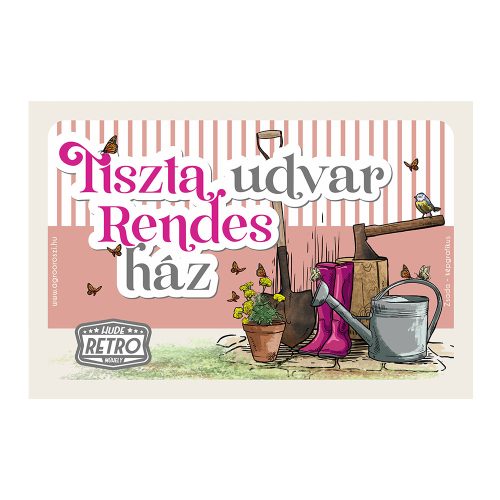 Retro fémtábla - Tiszta udvar, rendes ház - rózsaszín  - A4 -20x30 cm