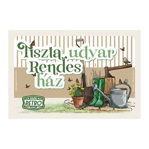 Retro fémtábla - Tiszta udvar, rendes ház - barna - A4 -20x30 cm - PREMIUM