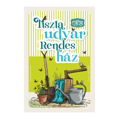 Retro fémtábla - Tiszta udvar, rendes ház - sárga - A4 -20x30 cm