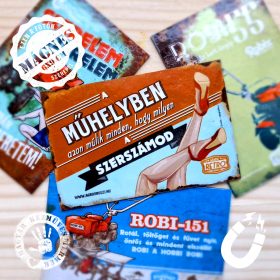   Retro hűtőmágnes - A műhelyben azon múlik minden - barna - 6x9 cm