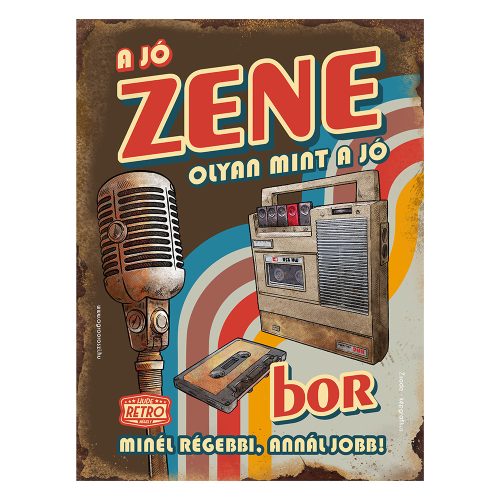 Retro fémtábla - A jó zene olyan mint a jó bor - A3 - barna -  30x40 cm - PREMIUM