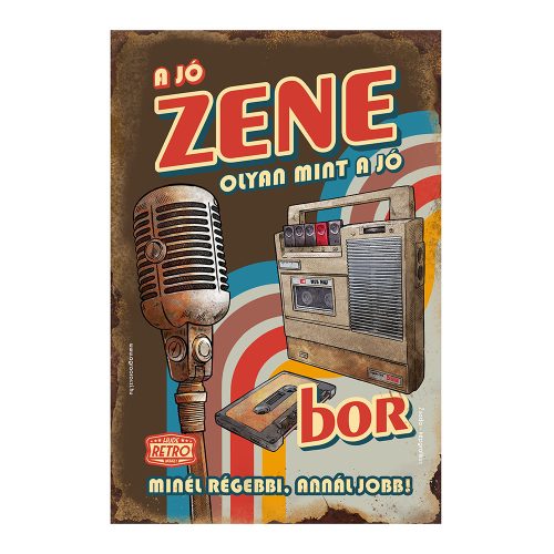 Retro fémtábla - A jó zene olyan mint a jó bor - A4 - barna -  20x30 cm - PREMIUM