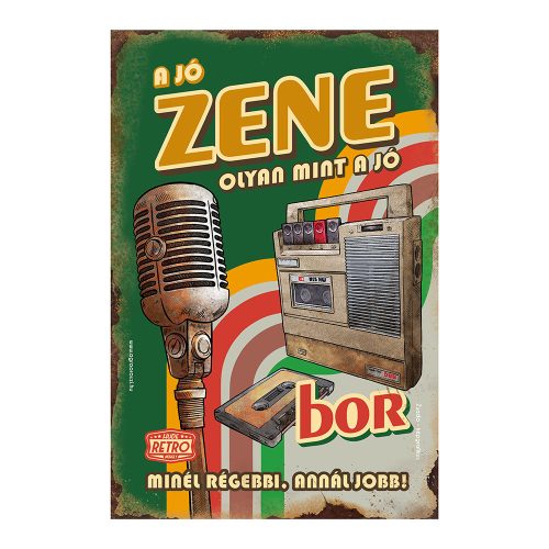 Retro fémtábla - A jó zene olyan mint a jó bor - A4 - zöld -  20x30 cm - PREMIUM