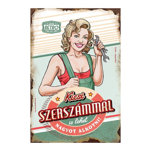 Retro fémtábla - Kicsi szerszámmal is lehet nagyot alkotni - zöld - piros - A4 - 20x30 cm