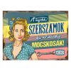 Retro fémtábla - A legjobb szerszámok néha kicsit mocskosak - kék - A3 -30x40 cm - PREMIUM