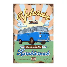 Retro fémtábla - A veterán autók nem rozsdásak, csak karakteresek - kék - A4 - 20x30 cm T066-3-A4