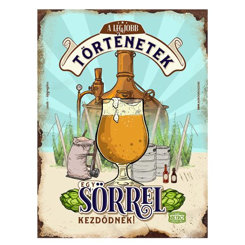Retro fémtábla - A legjobb történetek egy sörrel kezdődnek - A3 - 30x40 cm - PREMIUM