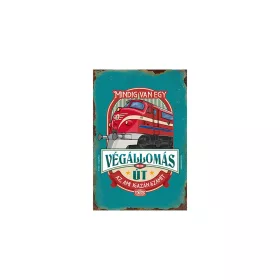 Retro hűtőmágnes - Mindig van egy végállomás, de az út az ami igazán számít - türkiz - 6x9 cm T072-3-M