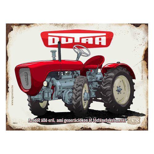 Retro fémtábla - Dutra - Az időtálló erő, ami generációkon keresztül történeteket mesél - A3 - 30x40 cm - barna - PREMIUM