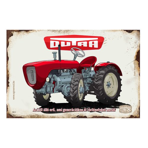 Retro fémtábla - Dutra - Az időtálló erő, ami generációkon keresztül történeteket mesél - A4 - 20x30 cm - barna - PREMIUM