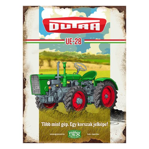 Retro fémtábla - Dutra - Több mint gép. Egy korszak jelképe! - zöld -színes - A3 - 30x40 cm - PREMIUM