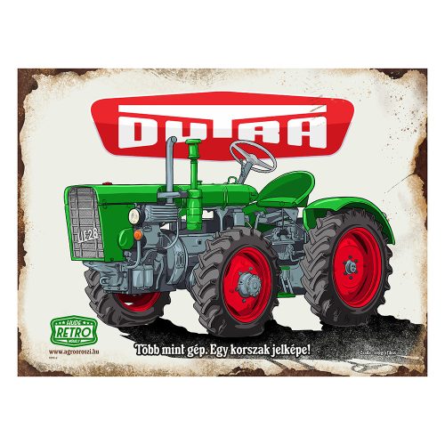 Retro fémtábla - Dutra - Több mint gép. Egy korszak jelképe! - zöld sima - A3 - 30x40 cm - PREMIUM