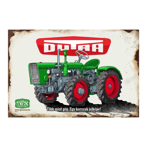 Retro fémtábla - Dutra - Több mint gép. Egy korszak jelképe! - zöld sima - A4 - 20x30 cm - PREMIUM