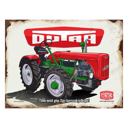 Retro fémtábla - Dutra - Több mint gép. Egy korszak jelképe! - piros sima - A3 - 30x40 cm - PREMIUM