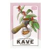 Retro fémtábla -A természet tökéletes alkotása: KÁVÉ - rózsaszín - A4 - 20x30 cm - PREMIUM