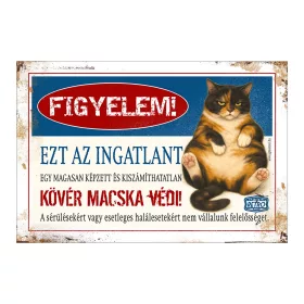 Retro fémtábla - Figyelem! Ezt az ingatlant egy magasan képzett macska - vörös-fekete-fehér - A4 - 20x30 cm T099-3-A4