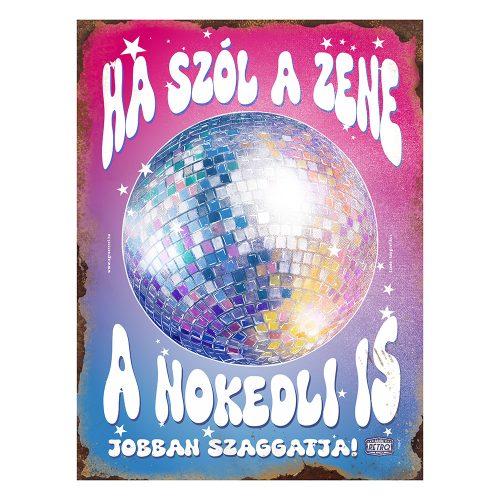 Retro fémtábla - Ha szól a zene, a nokedli is jobban szaggatja - világos rózsaszín kék- A3 - 30x40 cm - PREMIUM