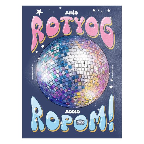 Retro fémtábla - Amíg rotsog, addig ropom - sötét - A3 - 30x40 cm - PREMIUM