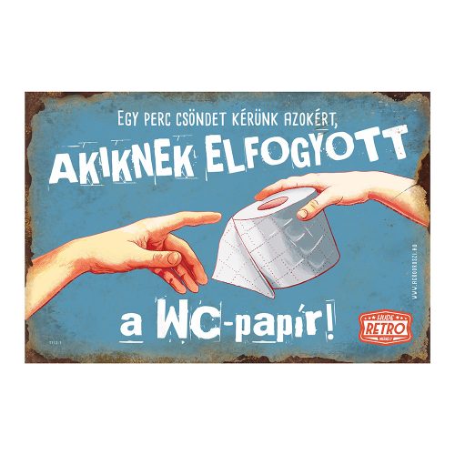 Retro fémtábla - Egy perc csöndet kérünk azokért, akiknek elfogyott a wc-parpír - kék - A4 - 20x30 cm 