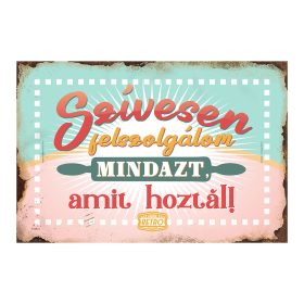   Retro fémtábla - Szívesen felszolgálom mindazt, amit hoztál! - kék-rózsaszín - A4 - 20x30 cm