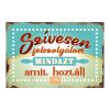 Retro fémtábla - Szívesen felszolgálom mindazt, amit hoztál! - kék-zöld - A4 - 20x30 cm - PREMIUM